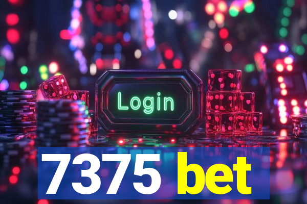 7375 bet